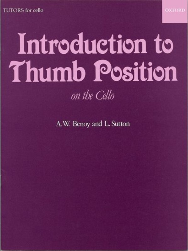 Benoy+Sutton: Introduction to Thumb Position [Cello] (Oxford)