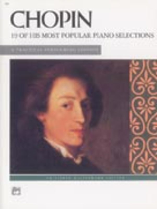 Chopin: 19 of His Most Popular Piano Selections