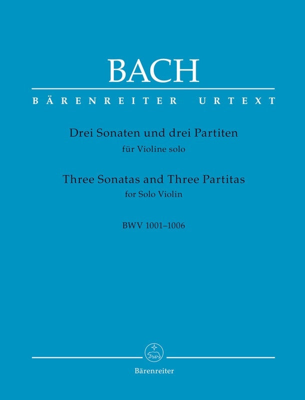 Bach: Partitas and Sonatas for Violin - 3 sonatas, 3 partitas (Barenreiter - NEW ED)