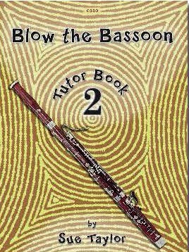 Sue Taylor: Blow the Bassoon Tutor Book 2 Piano Accompaniments