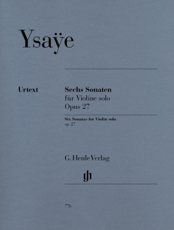 Ysaye: Sonatas, 6 op27 ed Gertsch [Violin] (Henle)
