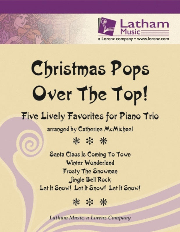 Piano Trio: Christmas Pops Over the Top
