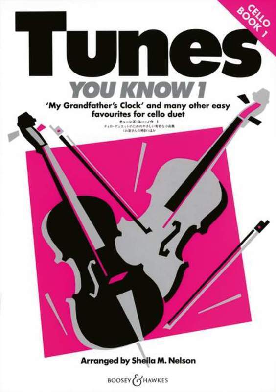 Cello Duets: Tunes You Know BK 1 arr Sheila Nelson [2 cellos]