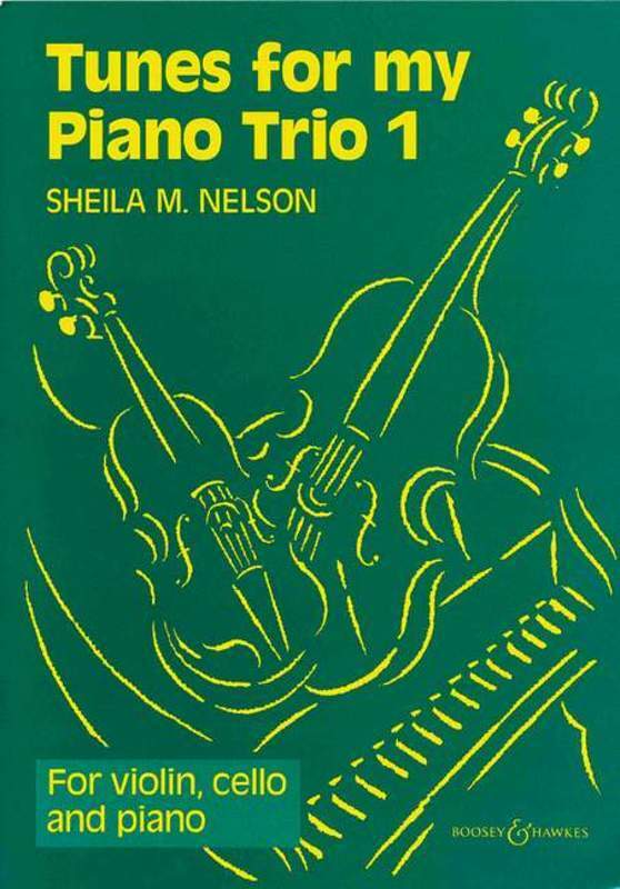 Sheila Nelson: Tunes for My Piano Trio Book 1