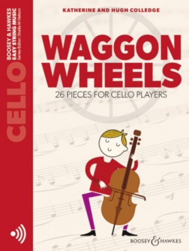 Colledge: Waggon Wheels Cello Book +Online Audio