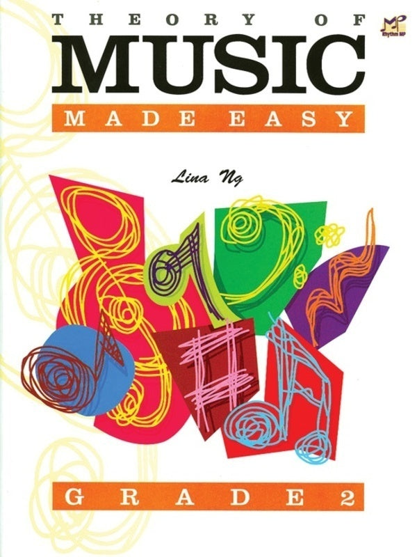 Lina Ng - Theory of Music Made Easy Grade 2