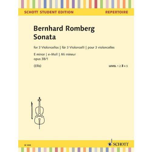 Cello Trio: Romberg: Sonata E min opus 38 No 1 arranged for 3 Cellos (Schott Student ed)