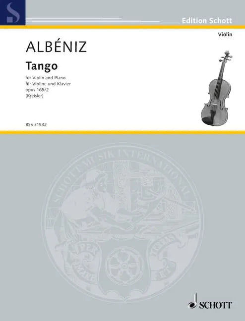Albeniz arr. Kreisler: Tango op 165 No 2 [Violin+Piano] (Schott)