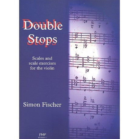 Double Stops - Scales and Exercises for Violin - Simon Fischer