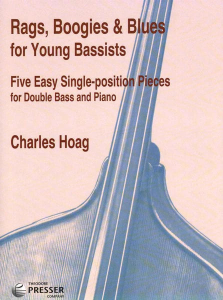 Hoag: Rags, Boogies and Blues for Young Bassists [Double Bass and Piano]