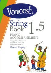 Vamoosh String Book 1.5 [Piano Accompaniment]