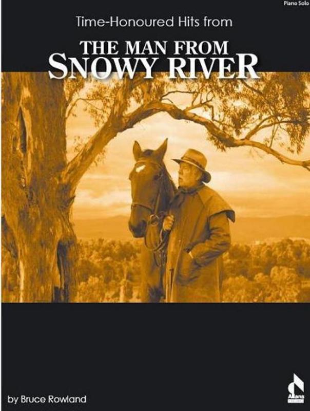 The Man from Snowy River, Time-Honoured Hits - Bruce Rowland. Piano