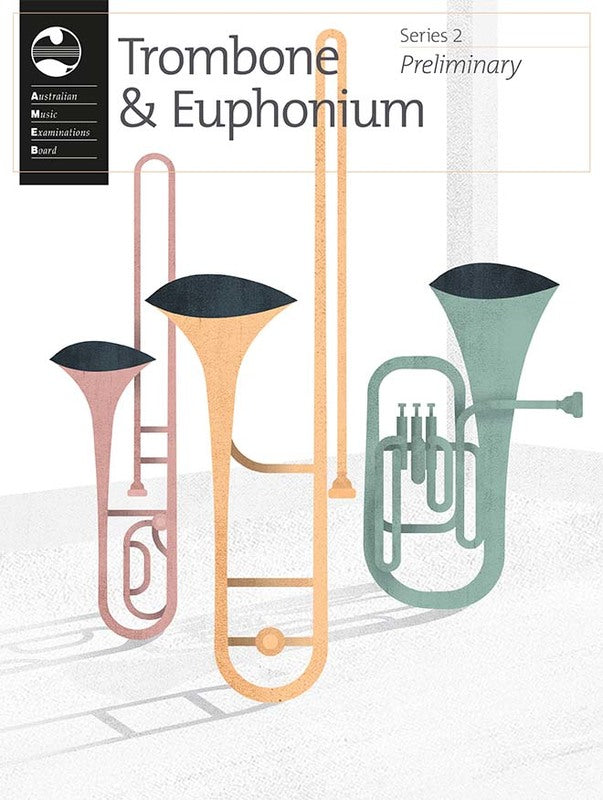 AMEB Trombone & Euphonium Series 2 Preliminary