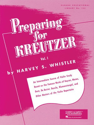 Whistler: Preparing for Kreutzer BK 1 [Violin] (Rubank)