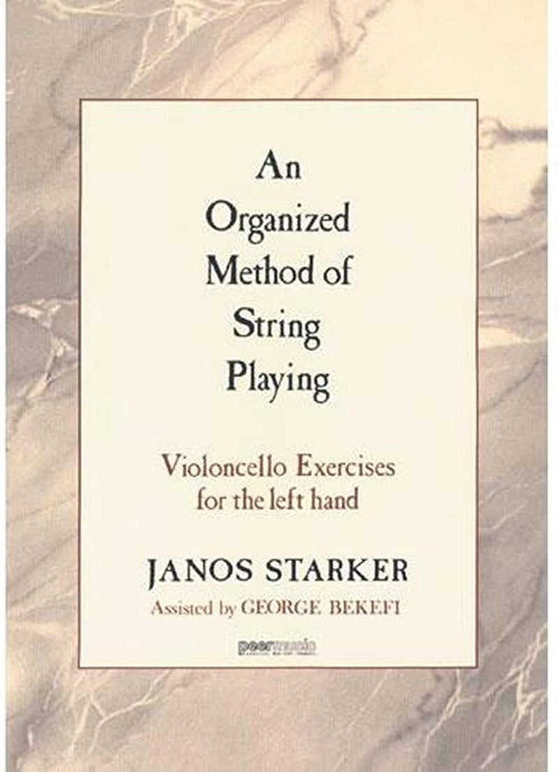 Organised Method of String Playing - Starker