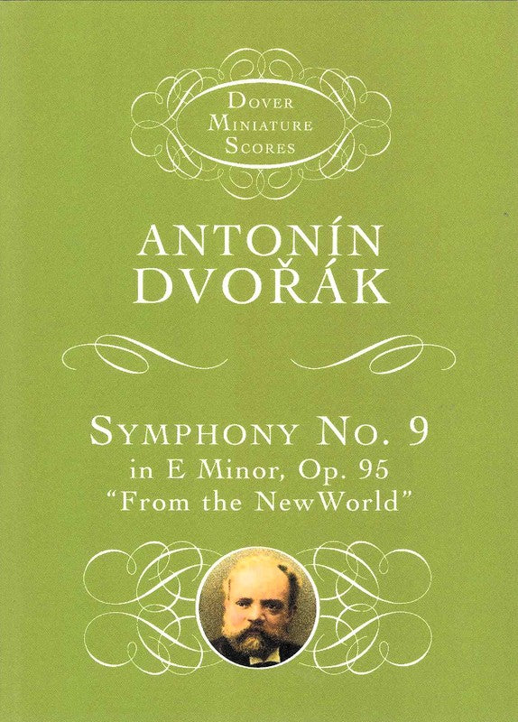Dvorak: New World Symphony No 9 E minor "New World" [Study Score] (Dover)