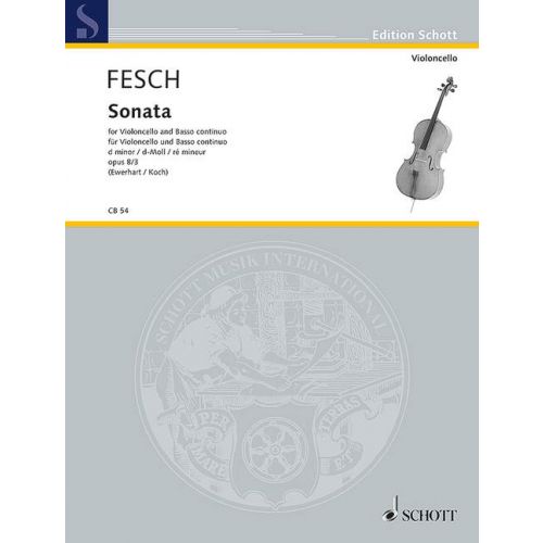 De Fesch:	Sonata D min Cello/Piano/Basso Continuo (Schott)
