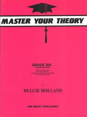 Master Your Theory, Dulcie Holland Grade 6