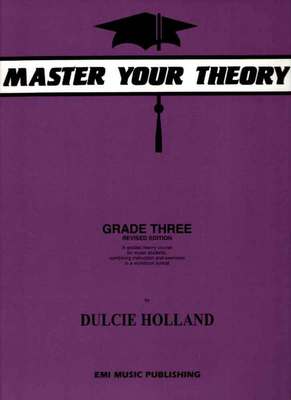 Master Your Theory, Dulcie Holland Grade 3