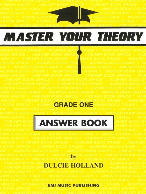 Dulcie Holland: Master Your Theory Grade 1 ANSWER BOOK