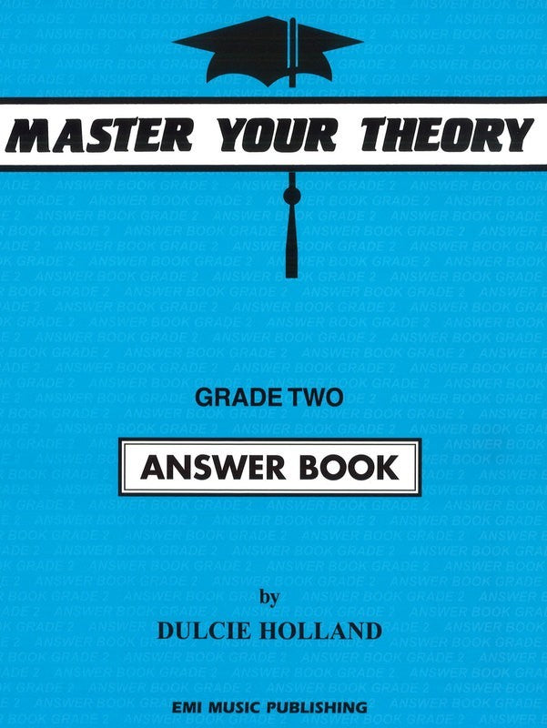 Dulcie Holland: Master Your Theory GR 2 ANSWER BOOK
