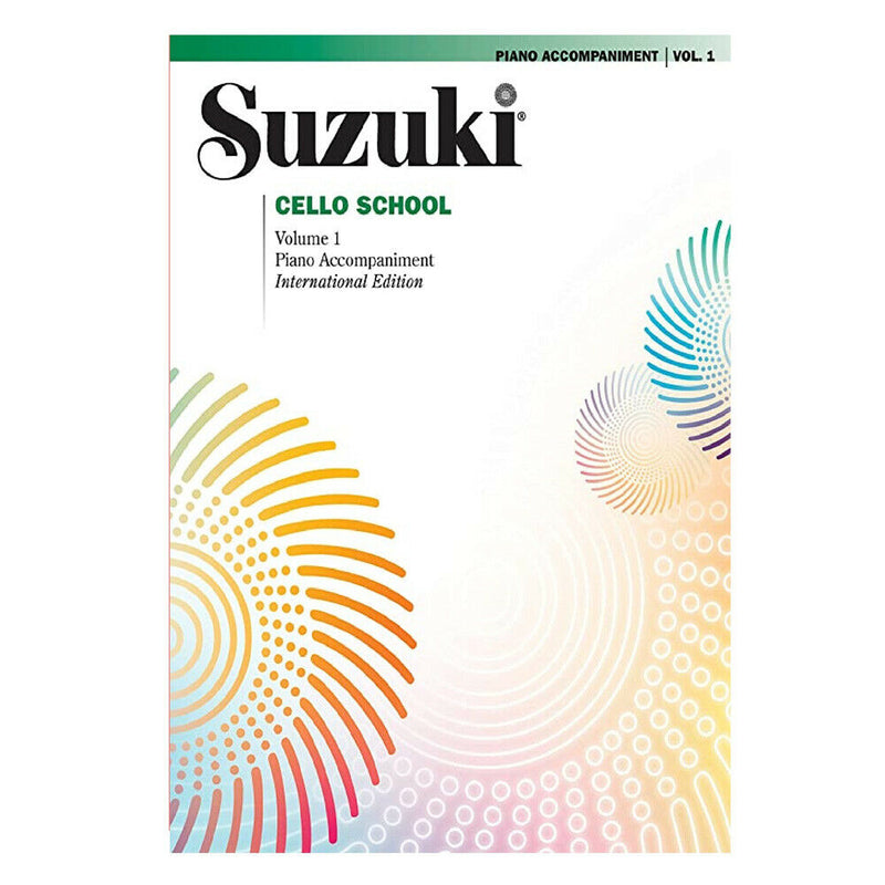 Suzuki Cello School: Vol 1 Piano Accompaniment (International ed.)