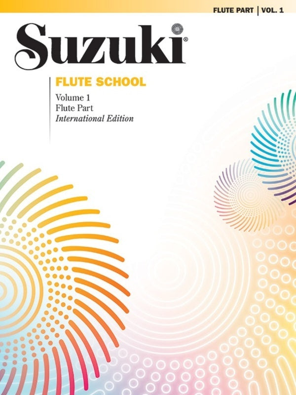 Suzuki Flute School: Vol 1 Flute Part (International ed.)