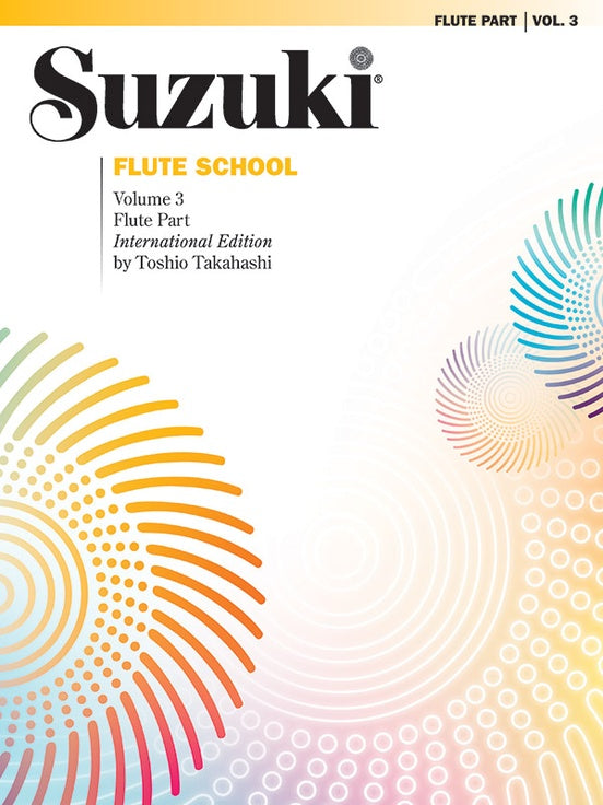 Suzuki Flute School: Vol 3 Flute Part (International ed.)