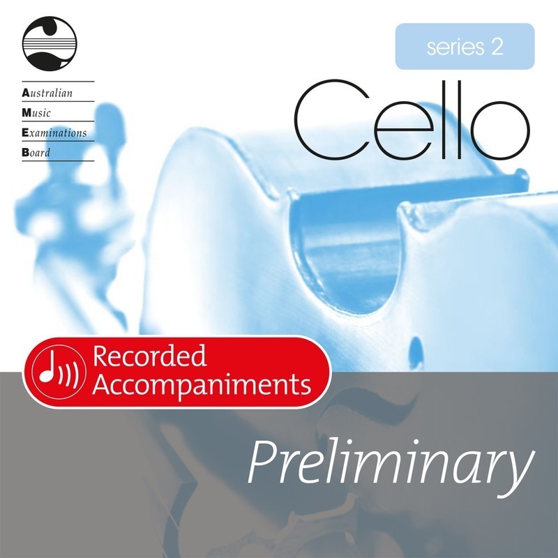 AMEB Cello Series 2 Preliminary Piano Accompaniment CD