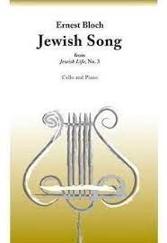 Bloch - Jewish Song No 3 Cello/Piano (Fischer)