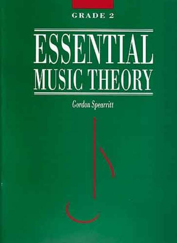 Essential Music Theory Gr 2 - Spearitt
