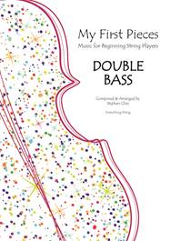 My First Pieces Bass - Stephen Chin