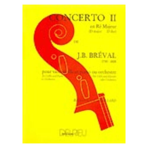 Breval: Concerto No 2 D Major Cello/Piano (Delrieu)