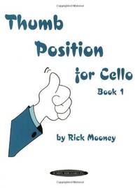 Thumb Position for Cello Book 1 - Mooney